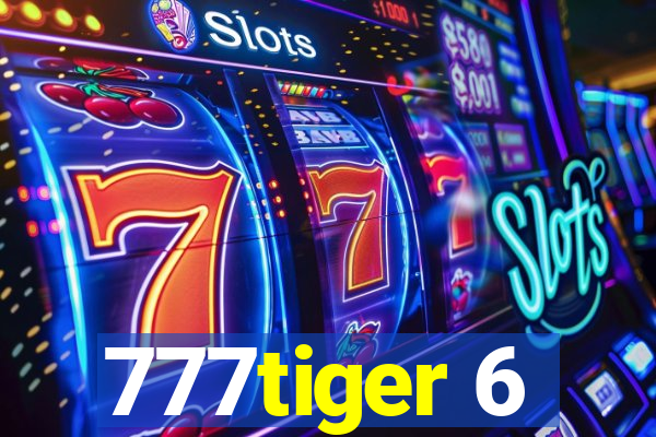 777tiger 6